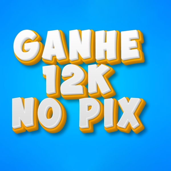 Premiação Total R$ 15.750 k no Pix